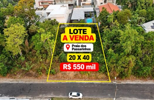 Lote à Venda no Praia dos Passarinhos – Ponta Negra | 800m² | Manaus